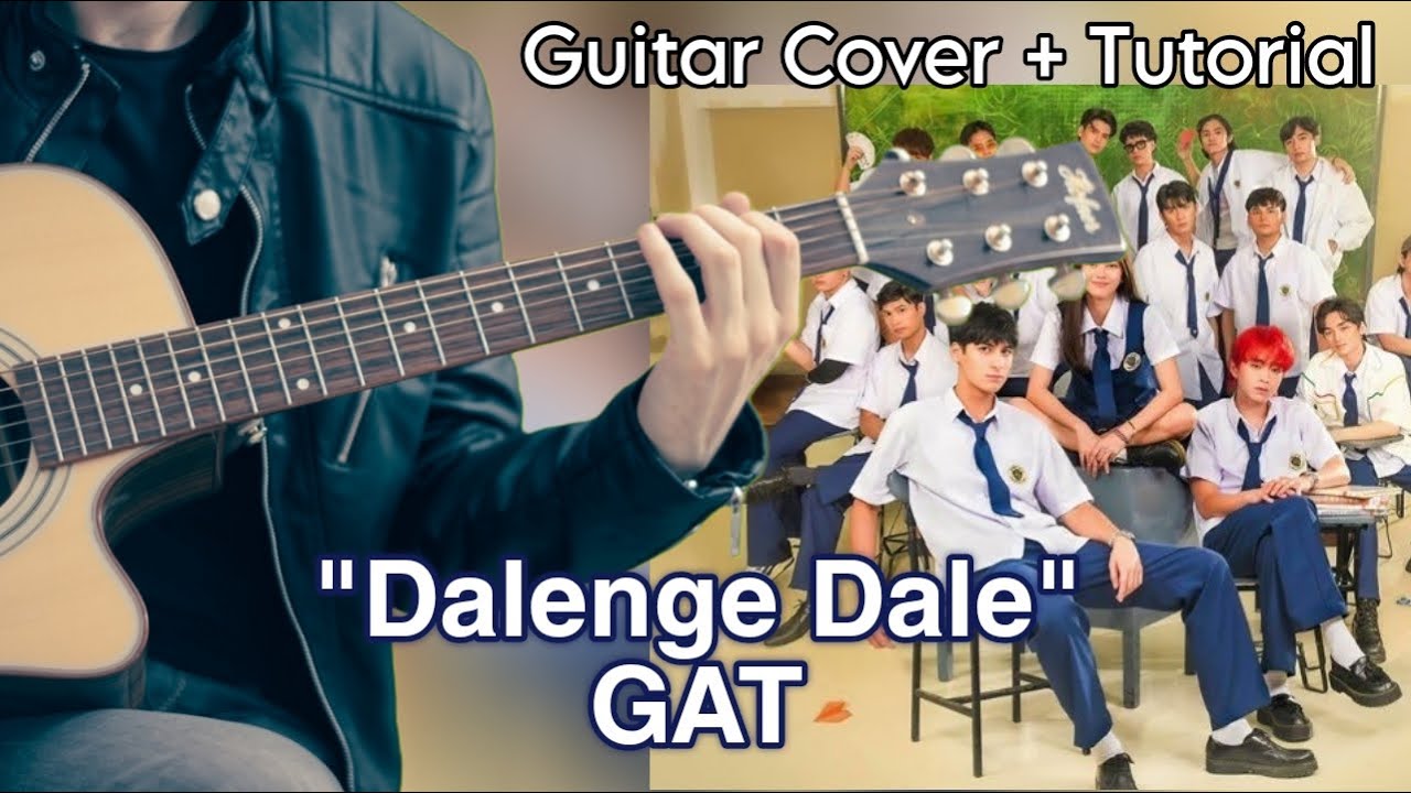 GAT – Daleng Dale | Quick Guitar Chords | Cover + Tutorial