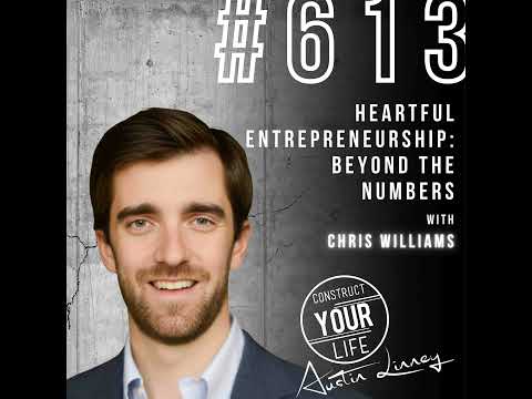 Heartful Entrepreneurship: beyond the numbers with Chris Williams