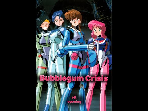 Bubblegum Crisis Opening | 4K | enhanced version