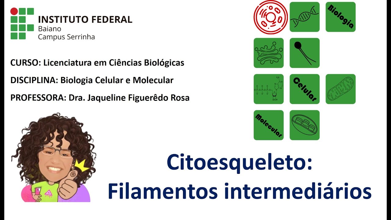Citoesqueleto: Filamentos Intermediários