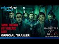 The Gangster The Cop The Devil Movie OTT Release Date Tamil Dubbed Amazon Prime Video