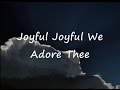 Joyful Joyful (Upbeat Praise) with Lyrics IHOPU KC ...