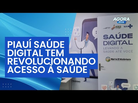 Piauí Saúde Digital tem revolucionando acesso à saúde pública do estado | Inclusão Social