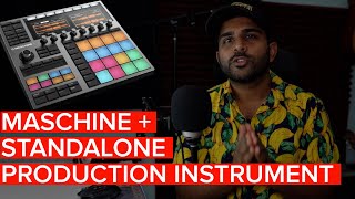 Maschine + by Native Instruments - Standalone Production & Performance Instrument - First Impression