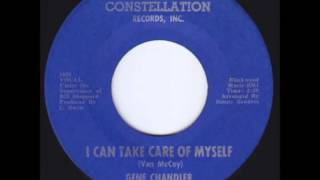 Gene Chandler ...I can take care of myself . 1966