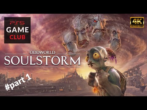 ODDWORLD SOULSTORM PS5 - Gameplay Walkthrough Part 1 4K Ultra HD