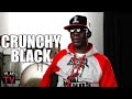 Crunchy Black on Project Pat Going Back to Jail Every Time He Dropped an Album (Part 13)