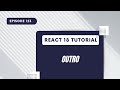 React 18 Tutorial Outro