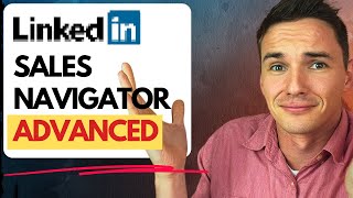 How to Switch Upgrade from LinkedIn Sales Navigator Core to Advanced Version Edition
