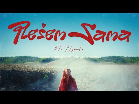 Mia Negovetić - Plešem sama (Official video)