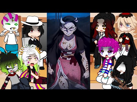 || Uppermoons + Muzan react to Nezuko Kamado|| Manga Spoiler || Part-1/?