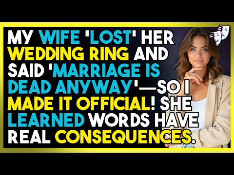 My Wife 'Lost' Her Wedding Ring And Said 'Marriage Is Dead Anyway'—So I Made It Official!