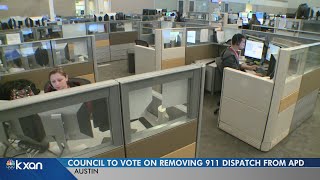 Austin City Council to vote on moving 911 center from APD to its own department