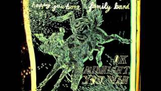 Happy Jawbone Family Band "Book Of Fire" Ok Midnight, You Win
