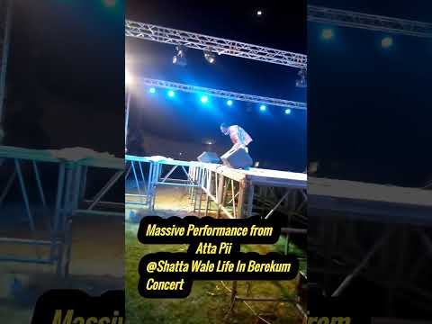 Massive Performance From Atta Pii@Shatta Wale Life In Berekum Concert.