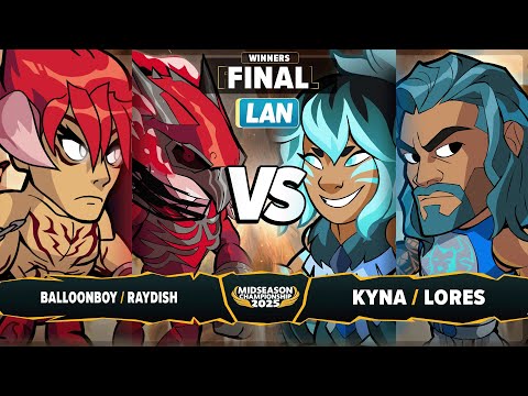 BalloonBoy & Raydish vs Kyna & Lores - Winners Final - Midseason Championship 2025 - LAN 2v2