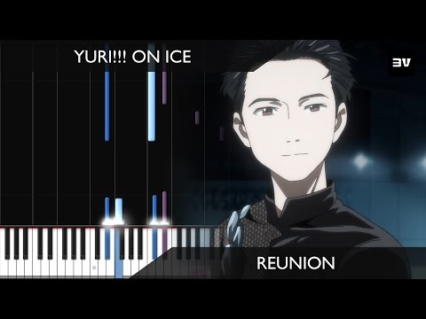 Yuri!!! On ICE - (Ep 9 BGM) Reunion Piano TUTORIAL