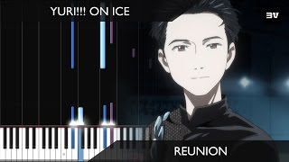 Yuri!!! On ICE - (Ep 9 BGM) Reunion Piano TUTORIAL