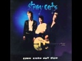 Stray Cats - Let's go faster 