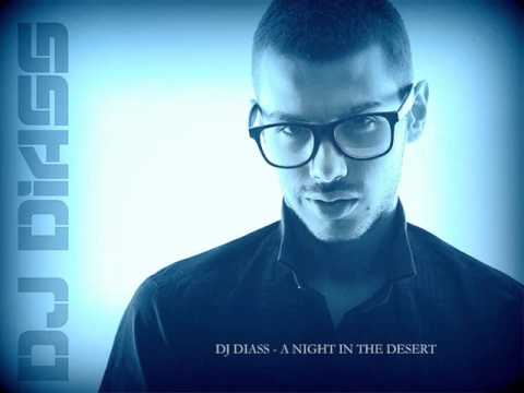 DJ DIASS - A NIGHT IN THE DESERT
