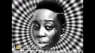 LockStarr: Better Know it