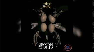 Riblja Čorba - Danas nema mleka (Official Audio)