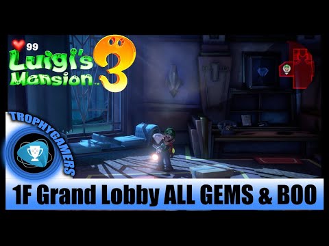 Luigi's Mansion 3 - ALL GEMS & BOO Location - 1F Grand Lobby