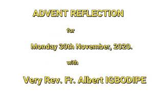 Advent Reflection for Monday 30th November, 2020