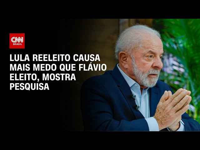 Pesquisa Atlas/Bloomberg: Reeleição de Lula causa mais medo que eleição de Flávio | LIVE CNN