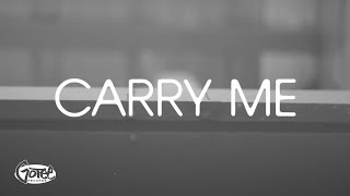 Carry Me