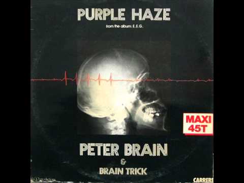 BRAIN PETER & BRAIN TRICK - PURPLE HAZE 1978.wmv