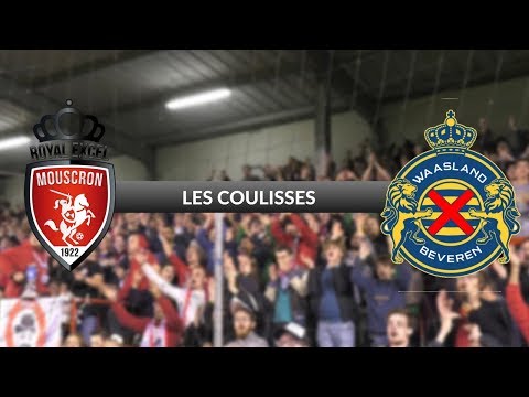 Royal Excel Mouscron - Waasland-Beveren : les Coulisses