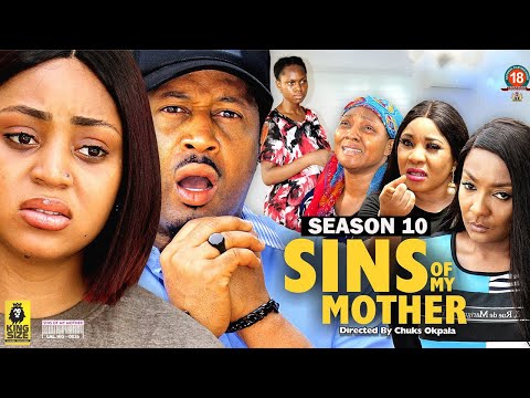 SINS OF MY MOTHER (SEASON 10) {NEW TRENDING MOVIE} - 2022 LATEST NIGERIAN NOLLYWOOD MOVIES