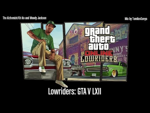 GTA Online: Lowriders Original Score — GTA Five LXII