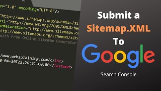 How To Submit A Sitemap.XML File To Google Search Console - How To Generate A Sitemap.XML