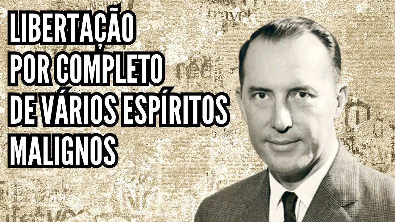 DEREK PRINCE - REVELADO O SEGREDO QUE OS DEMÔNIOS E ESPÍRITOS MALIGNOS LUTAM CONTRA (EM PORTUGUÊS)
