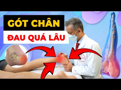 Đau gót chân không đi lại bình thường? Cách chấm dứt nỗi đau nhanh nhất! 