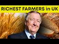 10 Richest Farmers In UK Who Built Agricultural Empires