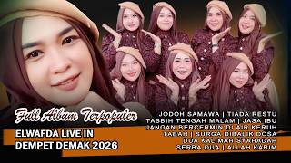 Download lagu MOST POPULAR FULL ALBUM OF RAMADHAN 1447 AH - QASIDAH EL WAFDA LIVE IN DEMPET DEMAK 2026 mp3