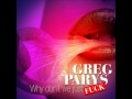 Greg Parys-Why Don't We Just Fuck (Dj Viduta ...