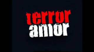 Terror Amor   Te Llevaré