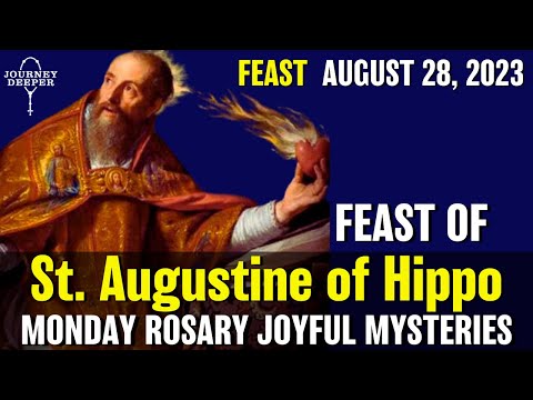 Feast of St Augustine Rosary Monday August 28, 2023 Joyful Mysteries Rosary