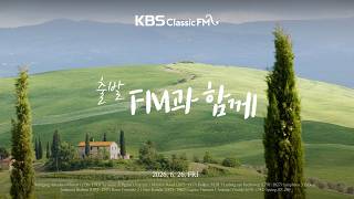 Download lagu 출발FM과함께 | 베토벤 발트슈타인, 모차르트 피가로의 결혼 서곡, 라벨 볼레로, 비발디 사계 봄, 비제 '카르멘' 중 하바네라(편식의 유혹) | KBS 260626(금) 방송 mp3