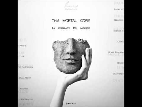 This Mortal Core - Through 107 Faces Of Evil (By Deathface & Raum 107)
