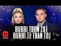 Burri T'bon Zoj, Burri T'bon Toj Shqipe Krivenjeva & Burim Aliu