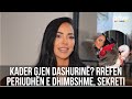 Kader Gjen Dashurinë Zbulohet Sekreti I Pamjes E Periudha Tejet E Vështirë Pas Ndarjes Prive TV