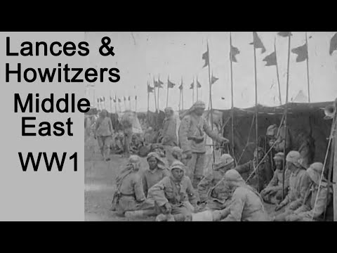 Lances and Howitzers - Middle East WW1