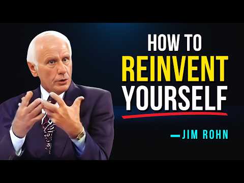 A Complete Guide To REINVENT YOURSELF - Jim Rohn Motivation