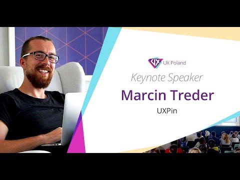 Design - the Language of Creation | Marcin Treder | UX Poland 2017