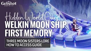 The Unmanned Vessel Hidden World Quest Guide | Frost Moon Exploration | Genshin Impact Luna VIII